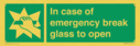 in-case-of-emergency-break-glass-to-open~